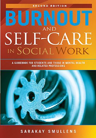 Cover photo of Burnout and Self-Care in Social Work